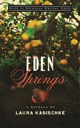 Eden Springs - Laura Kasischke - 9780814334645