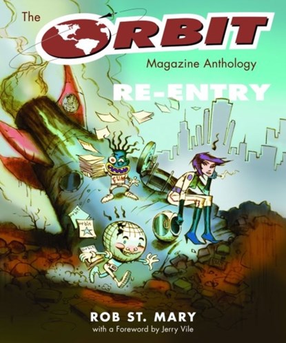 The Orbit Magazine Anthology, Robert St. Mary - Paperback - 9780814337318
