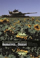 Narratives of Dissent - Rachel S. Harris ; Ranen Omer-Sherman - 9780814338032