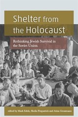 Shelter From The Holocaust - Mark Edele ; Sheila Fitzpatrick ; Anita Grossman - 9780814342671