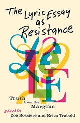 The Lyric Essay as Resistance - Aisha Sabatini Sloan ; Camellia-Berry Grass ; Chelsea Biondolillo ; Chloe Garcia Roberts - 9780814349601