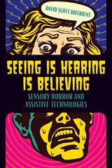 Seeing Is Hearing Is Believing - David Scott Diffrient - 9780814351888