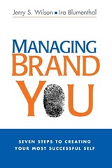 Managing Brand You - WILSON,  Jerry S. ; Blumenthal, Ira - 9780814437759