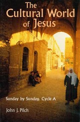 The Cultural World of Jesus - John J. Pilch - 9780814622865