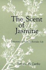 The Scent of Jasmine - Patricia McCarthy CND - 9780814623329