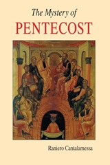 The Mystery of Pentecost - Raniero Cantalamessa - 9780814627242
