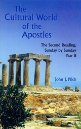 The Cultural World of the Apostles - PILCH,  John J. - 9780814627815