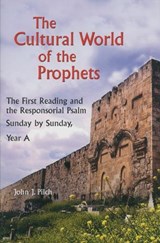 The Cultural World of the Prophets - PILCH,  John J. - 9780814627860