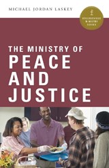 The Ministry of Peace and Justice - LASKEY,  Michael Jordan - 9780814648131