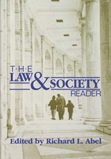 The Law and Society Reader - Richard L. Abel - 9780814706183