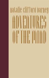 Adventures of the Mind - Natalie Clifford Barney - 9780814711774