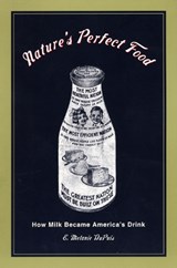 Nature's Perfect Food - E. Melanie Dupuis - 9780814719381