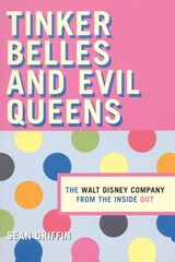 Tinker Belles and Evil Queens - Sean P. Griffin - 9780814731239