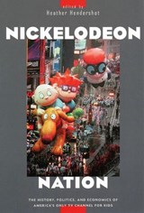 Nickelodeon Nation - Heather Hendershot - 9780814736524