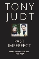 Past Imperfect - Tony Judt - 9780814743577