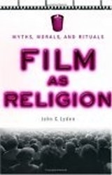 Film as Religion - John C. Lyden - 9780814751817