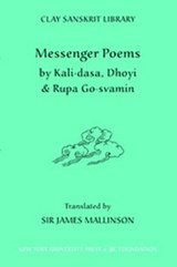 Messenger Poems - Kali dasa ; Dhoyi ; Rupa Gosvamin - 9780814757147