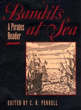 Bandits at Sea - C.R. Pennell - 9780814766781