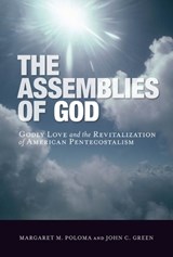 The Assemblies of God - Margaret M. Poloma ; John C. Green - 9780814767832