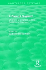 A Case of Neglect? (1996) - IAN BUTLER ; IAN F (UNIVERSITY OF YORK,  UK) Shaw - 9780815347835