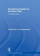 Redefining English for the More Able - IAN (INSTITUTE OF EDUCATION,  University of London, UK) Warwick ; Ray Speakman - 9780815353089