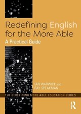 Redefining English for the More Able - WARWICK,  Ian ; Speakman, Ray - 9780815353096