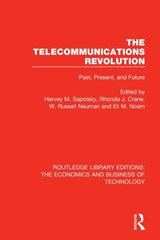 The Telecommunications Revolution - HARVEY M. (MIT,  USA) Sapolsky ; Rhonda J Crane ; W Russell Neuman ; Eli M Noam - 9780815361923