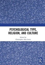Psychological Type, Religion, and Culture - CHRISTOPHER ALAN (GLYNDWR UNIVERSITY,  UK) Lewis - 9780815362005