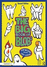 The Big Book of Blobs - Pip Wilson ; Ian Long - 9780815362067