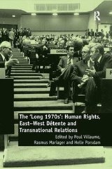 The 'Long 1970s' - POUL VILLAUME ; RASMUS MARIAGER ; HELLE (UNIVERSITY OF COPENHAGEN,  Denmark) Porsdam - 9780815366775