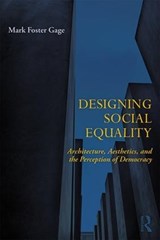 Designing Social Equality - Mark Foster Gage - 9780815369752