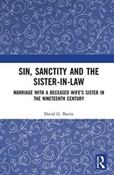Sin, Sanctity and the Sister-in-Law - David Barrie - 9780815370925