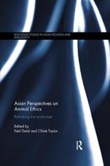Asian Perspectives on Animal Ethics - Neil Dalal ; Chloe Taylor - 9780815373780