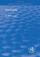 Revival: The Family (1931) - Franz Carl Muller-Lyer - 9780815374763