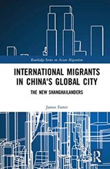 International Migrants in China's Global City - James Farrer - 9780815382638