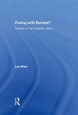 Fusing with Europe? - LEE (BOURNEMOUTH UNIVERSITY,  UK) Miles - 9780815389125
