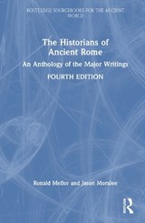 The Historians of Ancient Rome - Ronald (University of California Los Angeles Mellor ; Jason Moralee - 9780815393665
