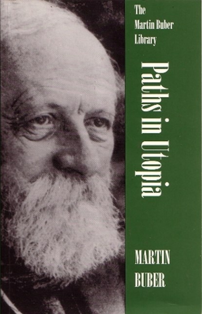 Paths in Utopia, Martin Buber - Paperback - 9780815604211
