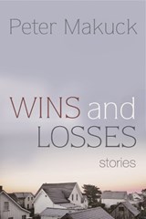Wins and Losses - Peter Makuck - 9780815634942