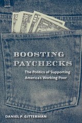Boosting Paychecks - Daniel P. Gitterman - 9780815703082