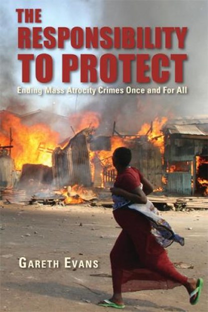 The Responsibility to Protect, Gareth Evans - Paperback - 9780815703341