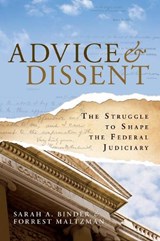 Advice and Dissent - Sarah A. Binder ; Forrest Maltzman - 9780815703402
