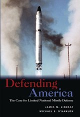 Defending America - James M. Lindsay ; Michael E. O'Hanlon - 9780815706335