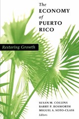 The Economy of Puerto Rico - Susan M. Collins ; Barry P. Bosworth ; Miguel A. Soto-Class - 9780815715535
