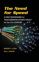 The Need for Speed - Robert E. Litan ; Hal J. Singer - 9780815725060