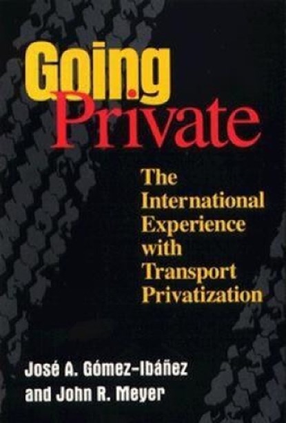Going Private, GOMEZ-IBANEZ,  Jose A. - Paperback - 9780815731795