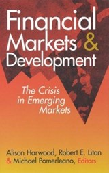 Financial Markets and Development - Alison Harwood ; Robert E. Litan ; Michael Pomerleano - 9780815734970