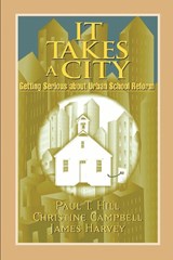 It Takes a City - Paul T. Hill ; Christine Campbell ; James Harvey - 9780815736394