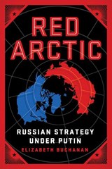 Red Arctic - BUCHANAN,  Elizabeth - 9780815740049