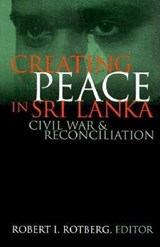 Creating Peace in Sri Lanka - Robert I. Rotberg - 9780815775782